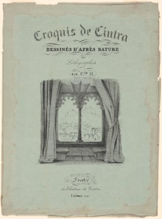 Croquis De Cintra, Dessines D' Apres Nature, and Lithographies, Lisbonne