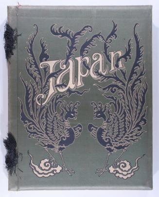 One of Ten Volumes of "Japan: Described and Illustrated By The Japanese" by J.B. Millet Company, 1897-1898, Mikado Edition