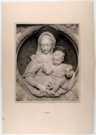 Tondo Relief of the Madonna and Child: Madonna and Child, plate 24 from The Tomb of Antonio Rossellino for the Cardinal of Portugal