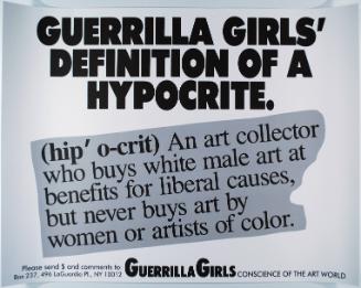 Guerrilla Girls' definition of a hypocrite, from Portfolio Compleat
