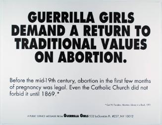 Guerrilla Girls demand a return to traditional values of abortion, from Portfolio Compleat