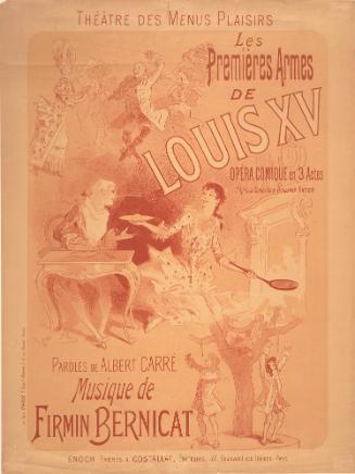 Theatre Des Menus Plaisirs: Les Premieres Armes De Louis Xv Opera Comique En 3 Actes