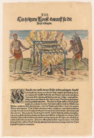The Broiling of their Fish over the Flame, plate 13, from Thomas Harriot’s A Brief and True Report of the New Found Land of Virginia, German edition
