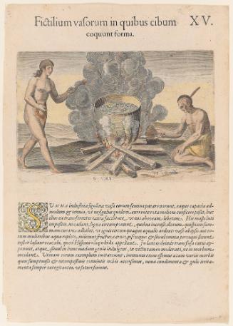 The Seething of their Meat in Earthen Pots, plate 15, from Thomas Harriot’s A Brief and True Report of the New Found Land of Virginia, Latin edition