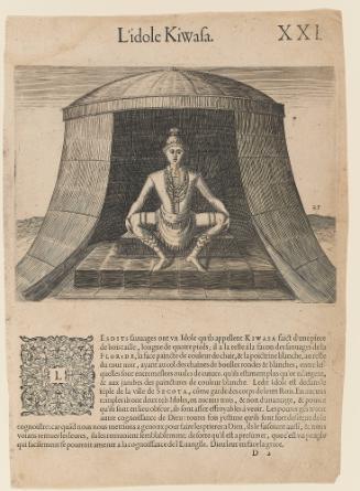 The Idol Kiwasa, plate 21, from Thomas Harriot’s A Brief and True Report of the New Found Land of Virginia, French edition