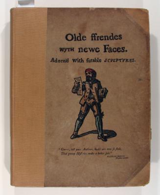 Olde Ffrendes Wyth Newe Faces [call#: Nc1020/.r7]