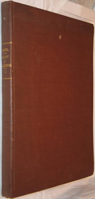 Egypt and Palestine Photographed and Described, Volume I