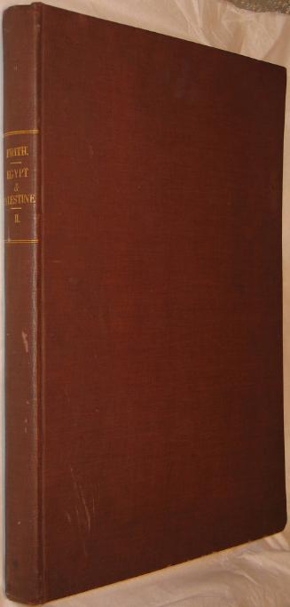 Egypt and Palestine Photographed and Described, Volume II